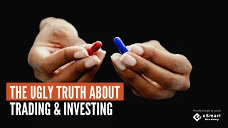 The UGLY TRUTH about Trading & Investing