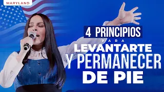 4 PRINCIPIOS PARA LEVANTARTE Y PERMANECER DE PIE - Pastora Yesenia Then (Maryland)