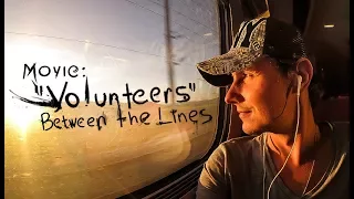 Фильм: "Волонтеры. Между строк." | Movie: "Volunteers. Between the Lines."