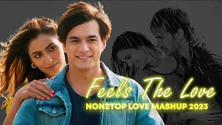 Feel The Vibes | Non Stop Love Mashup Love Songs Non stop mashup#lovemashup#love