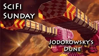SciFi Sunday Ep: 41 : Jodorowsky's Dune