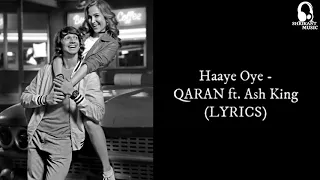 Haaye oye  (Lyrics) || Quran.ft Ash king ||SHRIKANT MUSIC