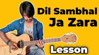 Dil Sambhal Ja Zara Guitar Intro Tabs Lesson (1000% Accurate) | Crimson Guitar