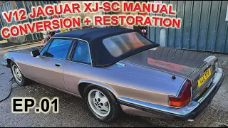 EP01. V12 Jaguar XJS Restoration & Manual Conversion