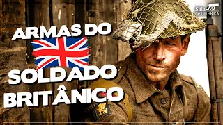 Quais eram as ARMAS DO SOLDADO BRITÂNICO da Segunda Guerra Mundial