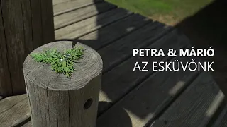 Petra & Márió WEDDING VIDEO