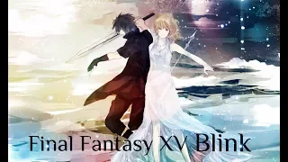 Luna & Noctis (Final Fantasy XV) AMV