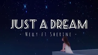 Nelly ft Sherine - Just a Dream (Original) | Lyric Arab & Latin | Viral Tiktok