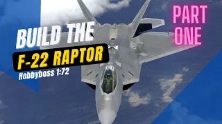 Build the Hobbyboss F-22 Raptor Part One