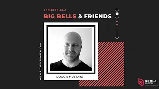 Big Bells & Friends #45 - Doogie Mustard [Scotland] [DJ mix 2024]