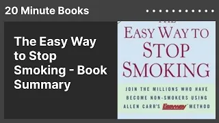 The Easy Way to Stop Smoking - Book Summary