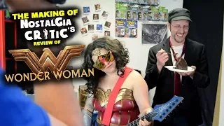 Wonder Woman - Making of Nostalgia Critic