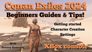 Conan Exiles 2024 Guides and Tips for Beginners: Getting started