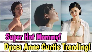 JUST IN: DYOSA ANNE CURTIS WITH BIKINI WHITE SWIMSUIT PINAKITA SA NETIZENS! | Celebrity News Updates