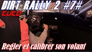 Dirt Rally 2.0 #7# Tuto # Régler et calibrer son volant .