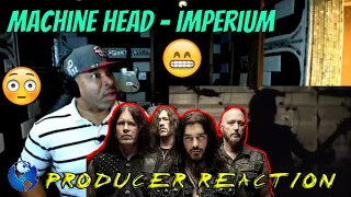 Machine Head   Imperium - Producer Reaction