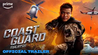 Coast Guard Malaysia: Ops Helang | Official Trailer | Prime