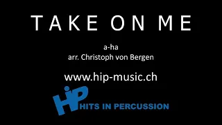 Take on me - a-ha - Percussion Ensemble - arr. Christoph von Bergen