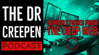 Podcast Episode 64: Horror Stories from the Deep Web