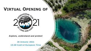 Virtual opening of the International Year of Caves and Karst 2021