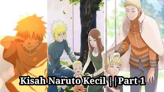 Kisah Naruto Kacil berjuang menyelamatkan konoha dari ancaman besar