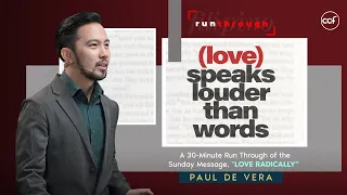 (Love) Speaks Louder Than Words | Paul De Vera | Run Through