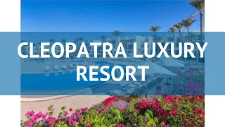 CLEOPATRA LUXURY RESORT 5 Шарм-Эль-Шейх обзор – КЛЕОПАТРА ЛАКШАРИ РЕЗОРТ 5 Шарм-Эль-Шейх видео обзор