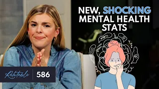 The Mental Health Solution No One Is Talking About | Ep 586