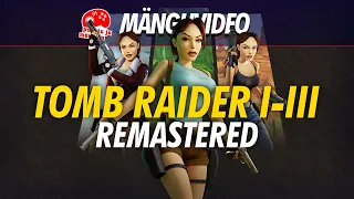 Tomb Raider I-III Remastered: Kas need mängud olidki NII rasked?!