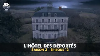 S3 - EP12 : L'HÔTEL DES DÉPORTÉS (ILS SONT ICI ?!) - Enquête Paranormale - Chasseur de Fantômes