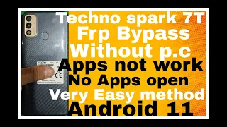 TECHNO SPARK 7T FRP BYPASS WITHOUT P.C ANDROID 11 NO  ANYAPPS OPEN MODEL KF6P VERY EASY METHOD