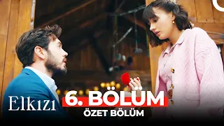 Elkızı 6. Bölüm Özet | TÜKENECEĞİZ