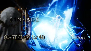 Lineage 2M Quest Class Level 40 - GamePlay - GameOnlineX