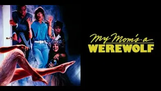 My Mom's a Werewolf (1989) | Full Movie | Susan Blakely | John Saxon | Tina Caspary | Michael Fischa