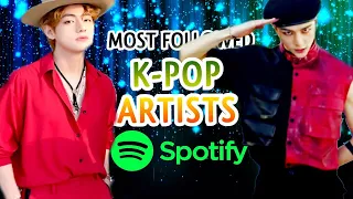 MOST FOLLOWED K-POP ARTISTS ON SPOTIFY OF ALL TIME [top 40]