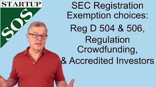 SEC Registration Exemption: Reg D, 504, 506b, 506c, Regulation Crowdfunding & accredited investors