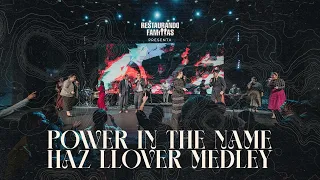 Power in the Name & Haz Llover Medley // Restaurando Familias // Vuelve a Casa