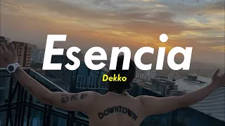 Esencia - Dekko (letra)