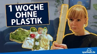 1 Woche (möglichst) #plastikfrei leben | Der Selbst-Test 🥕🛁💪