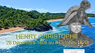 HENRY CHRISTOPHE 28 Déc. 1806 à  8 Oct.  1820 - LES GUERRES DE L'INDÉPENDANCE D'HAÏTI.