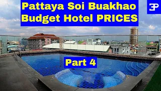 Pattaya Thailand BUDGET HOTELS off Soi Buakhao.  Pt 4, Pattaya Thailand cost of living