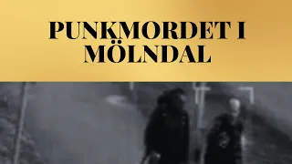 PUNKMORDET I MÖLNDAL