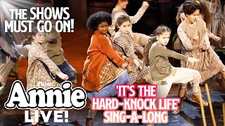 'It's the Hard-Knock Life' SING-A-LONG | Annie Live!