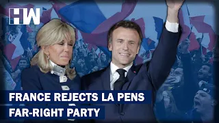 France's Emmanuel Macron Wins Second Term, Defeating Far-Right Leader |