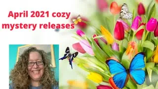 April 2021 Cozy Mystery Releases