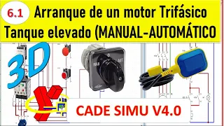 #CaDeSIMU ✅N°7 CADE SIMU 3D: ARRANQUE de un motor Trifásico  Tanque elevado / MANUAL- AUTOMATICO ✅