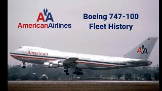 American Airlines Boeing 747-100 Fleet History (1970-1984)