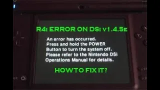 COMMENT FIXE L'ERREUR "AN ERROR HAS OCCURRED" SUR DSI v.1.4.5E AVEC LA R4I