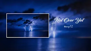 Not Over Yet - KSI ft. Tom Grennan (Slowed + Reverb) | onyxTZ remix