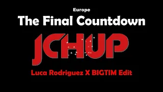 Europe - The Final Countdown Remix 2023 (Luca Rodriguez X BIGTIM Bootleg) TECHNO DANCE / EDM TIKTOK
